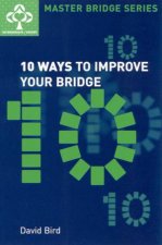 Master Bridge 10 Ways To Improve Your Bridge