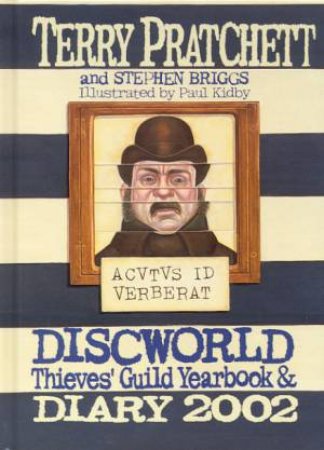 Discworld Thieves' Guild Yearbook & Diary 2002 by Week To View