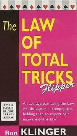 Master Bridge: The Law Of Total Tricks - Flipper by Ron Klinger