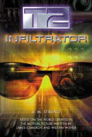 Infiltrator by S M Stirling