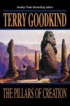 The Pillars Of Creation by Terry Goodkind