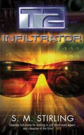 Infiltrator by S M Stirling