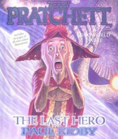 The Last Hero by Terry Pratchett & Paul Kidby