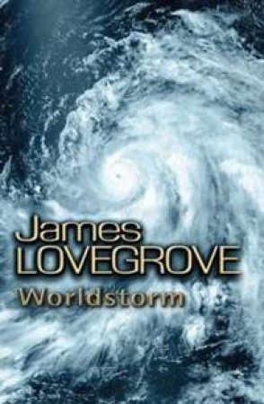Worldstorm by James Lovegrove