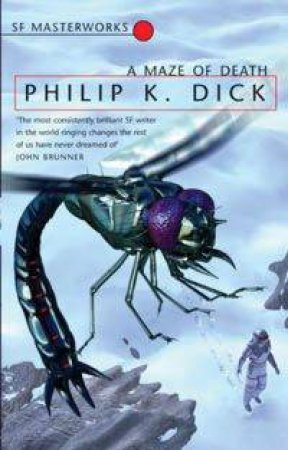 A Maze Of Death by Philip K Dick