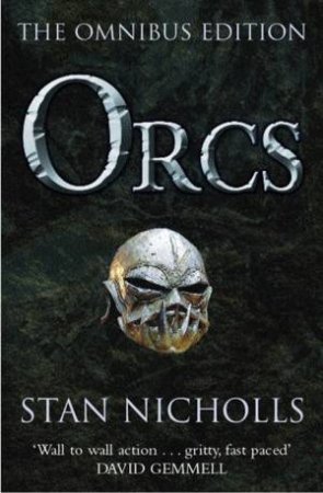 Orcs by Stan Nicholls 