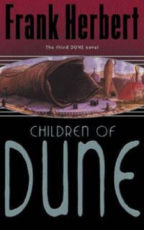 Children Of Dune by Frank Herbert