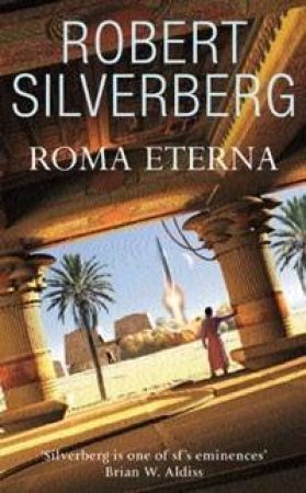 Roma Eterna by Robert Silverberg