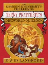 The Unseen University Challenge Terry Pratchetts Discworld Quizbook