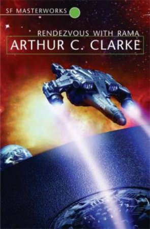 Rendezvous With Rama by Arthur C Clarke