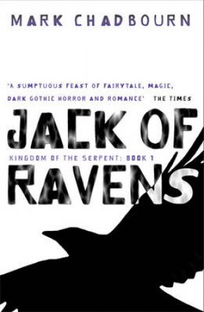 Jack Of Ravens by Mark Chadbourn