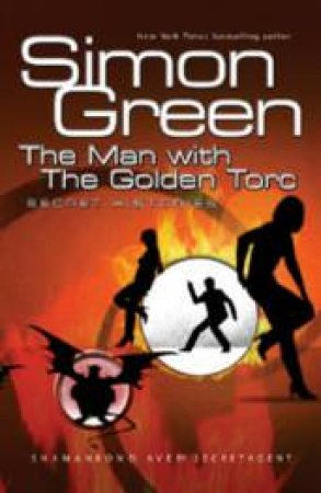 The Man With The Golden Torc by Simon R Green