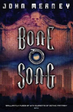 Bone Song by John Meaney