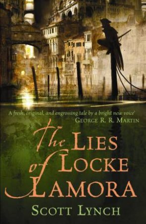 The Lies Of Locke Lamora