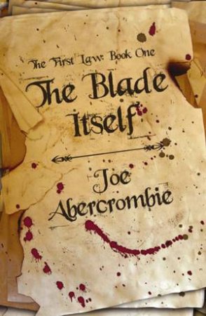 The Blade Itself by Joe Abercrombie