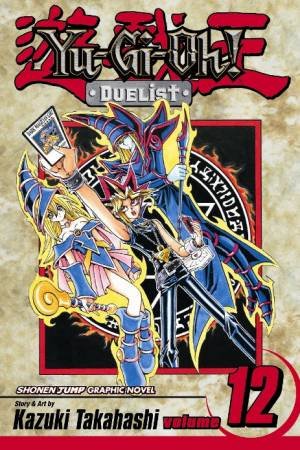 Yu-Gi-Oh! Duelist Volume 12 by Kazuki Takahashi