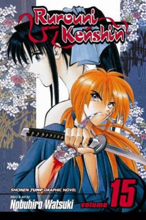 Rurouni Kenshin Volume 15 by Nobuhiro Watsuki