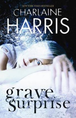 Grave Surprise by Charlaine Harris