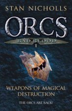 Orcs Bad Blood I Weapons of Magical Destruction