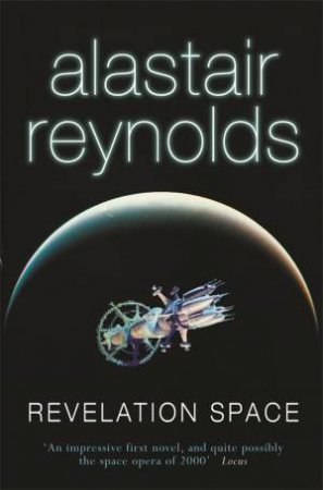 Revelation Space by Alastair Reynolds