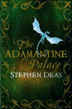 Adamantine Palace by Stephen Deas