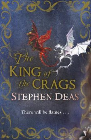 King Of The Crags by Stephen Deas