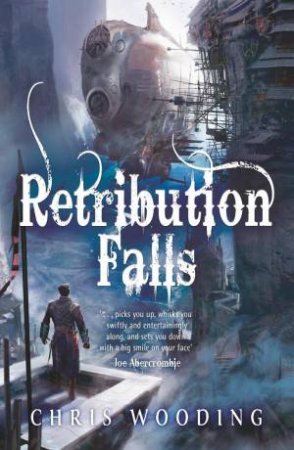 Retribution Falls by Chris Wooding