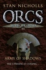 Orcs Bad Blood II Army of Shadows