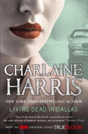 Living Dead In Dallas by Charlaine Harris