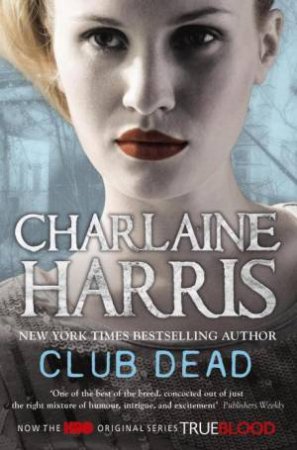 Club Dead by Charlaine Harris