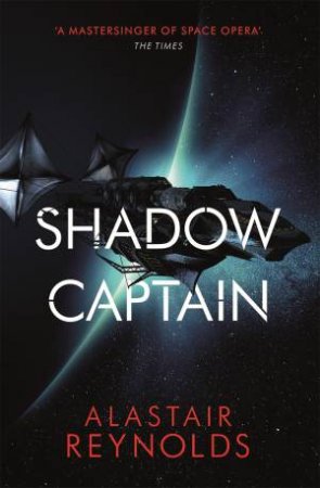 Shadow Captain by Alastair Reynolds