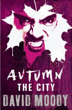 Autumn: The City by David Moody