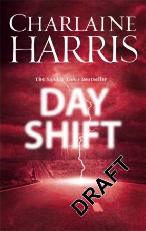 Day Shift by Charlaine Harris