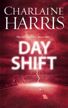 Day Shift by Charlaine Harris