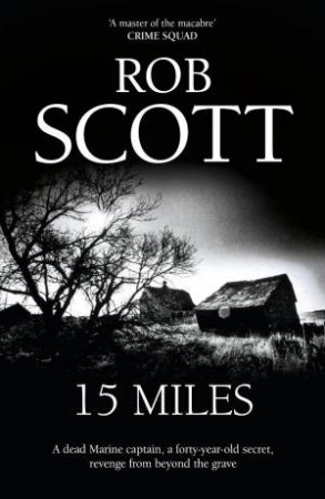 15 Miles by Rob Scott