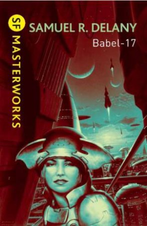 Babel-17 by Samuel R Delany