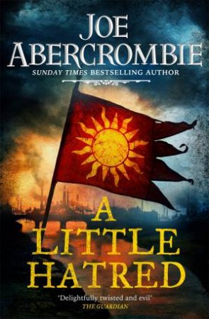 A Little Hatred by Joe Abercrombie