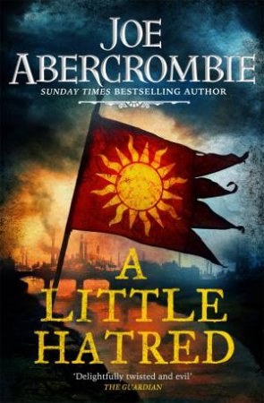 A Little Hatred by Joe Abercrombie