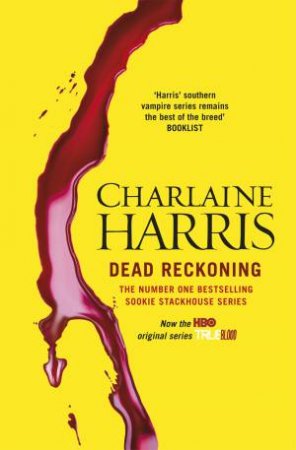 Dead Reckoning by Charlaine Harris