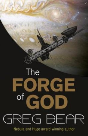 Forge of God by Greg Bear