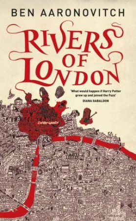 Rivers of London by Ben Aaronovitch