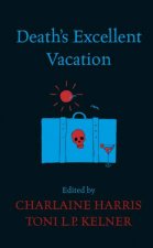 Deaths Excellent Vacation