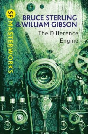 Difference Engine by Bruce Sterling & William Gibson
