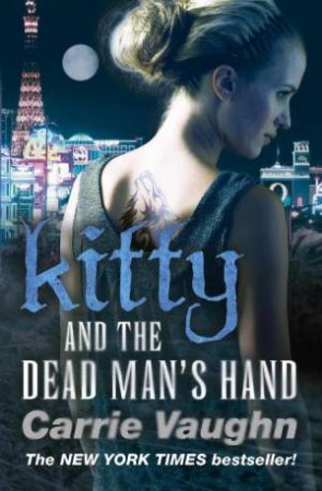 Kitty and the Dead Man's Hand by Carrie Vaughn