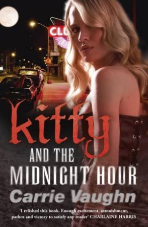 Kitty and the Midnight Hour by Carrie Vaughn