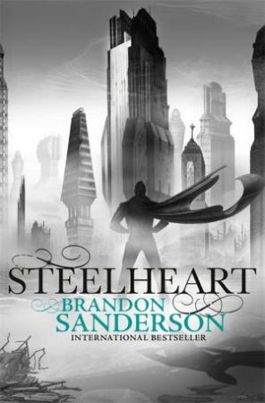 Steelheart by Brandon Sanderson