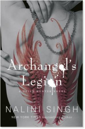 Archangel's Legion by Nalini Singh