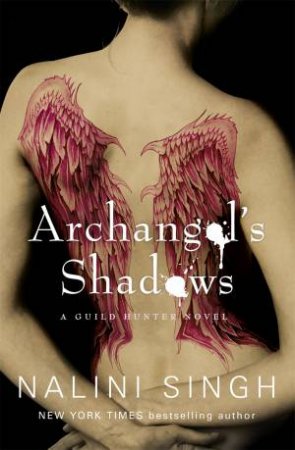 Archangel's Shadows by Nalini Singh