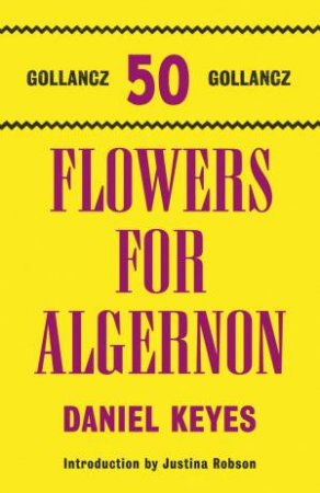 Flowers For Algernon by Daniel Keyes