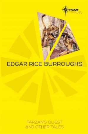 Tarzan's Quest and Other Tales by Edgar Rice Burroughs